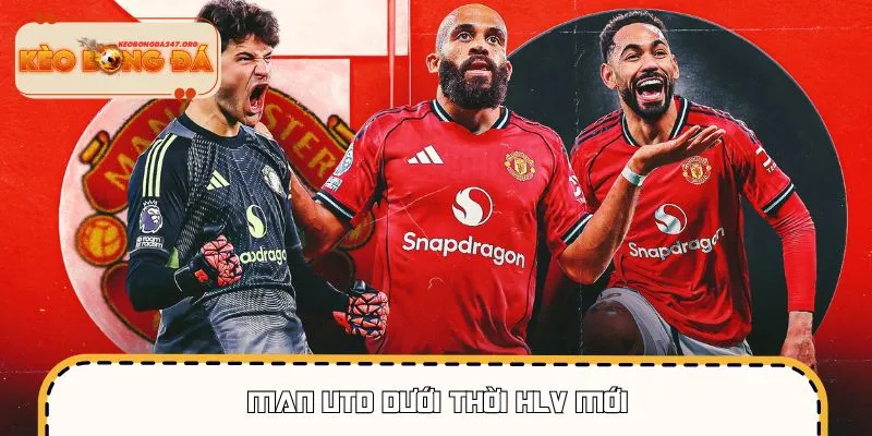 Man Utd thay đổi chiến thuật dưới thời HLV mới  mang đến cả cơ hội và thách thức