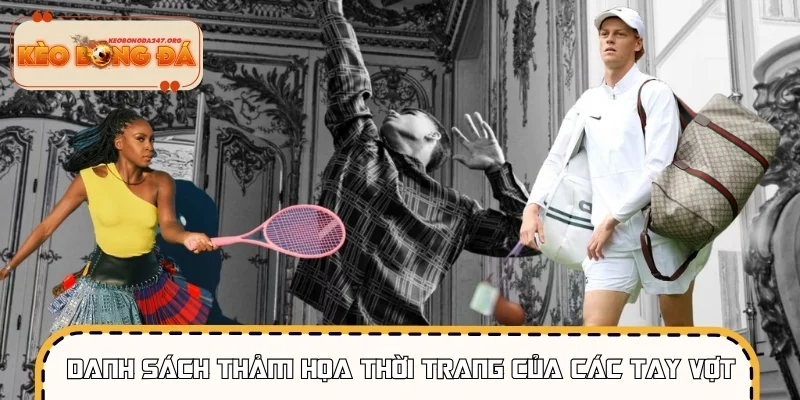 Danh sách thảm họa thời trang của các tay vợt lớn